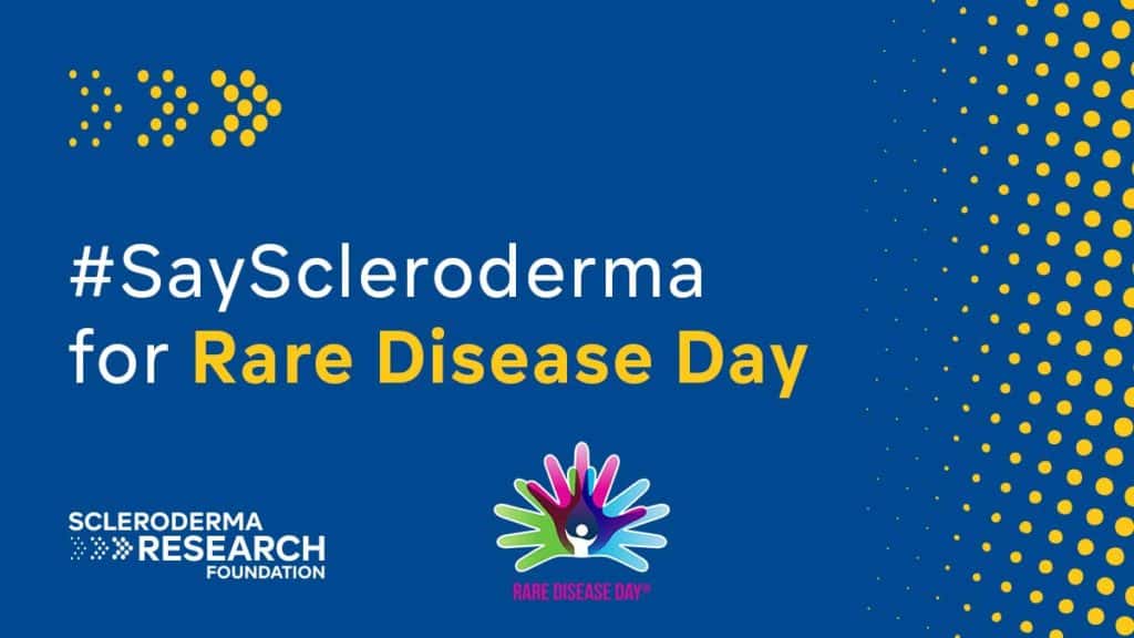 sayscleroderma-for-rare-disease-day-scleroderma-research-foundation